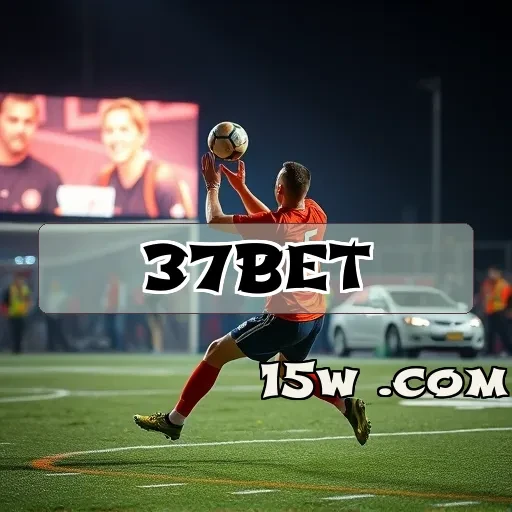37bet.com: Melhores Promoções para Aumentar Suas Chances de Ganho